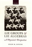 Lie groups and Lie algebras : a physicist's perspective /