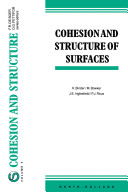 Cohesion and structure of surfaces.