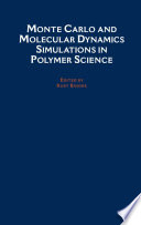 Monte Carlo and molecular dynamics simulations in polymer science.