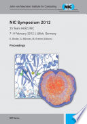 NIC Symposium 2012 - proceedings : 25 years HLRZ / NIC, 7 - 8 February 2012, Jülich, Germany /