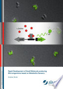 Rapid development of small-molecule producing microorganisms based on metabolite sensors /
