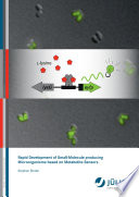Rapid development of small-molecule producing microorganisms based on metabolite sensors [E-Book] /
