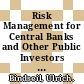 Risk Management for Central Banks and Other Public Investors [E-Book] /