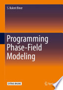 Programming Phase-Field Modeling [E-Book] /