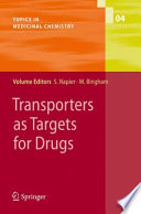 Transporters as Targets for Drugs [E-Book] /