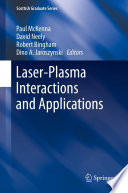 Laser-Plasma Interactions and Applications [E-Book] /