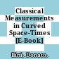 Classical Measurements in Curved Space-Times [E-Book] /