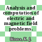 Analysis and computation of electric and magnetic field problems.