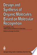 Design and Synthesis of Organic Molecules Based on Molecular Recognition [E-Book] /