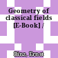 Geometry of classical fields [E-Book] /