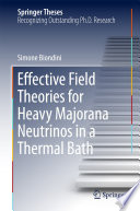 Effective Field Theories for Heavy Majorana Neutrinos in a Thermal Bath [E-Book] /