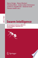 Swarm Intelligence [E-Book]: 8th International Conference, ANTS 2012, Brussels, Belgium, September 12-14, 2012. Proceedings /