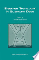 Electron Transport in Quantum Dots [E-Book] /