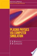 Plasma physics via computer simulation /