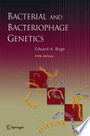 Bacterial and Bacteriophage Genetics [E-Book] /