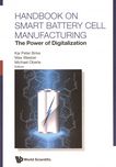 Handbook on smart battery cell manufacturing : the power of digitalization /