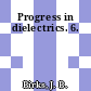 Progress in dielectrics. 6.