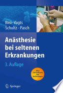 Anästhesie bei seltenen Erkrankungen [E-Book] /