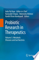 Probiotic Research in Therapeutics. Volume 5. Metabolic Diseases and Gut Bacteria [E-Book] /