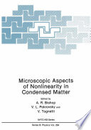 Microscopic Aspects of Nonlinearity in Condensed Matter [E-Book] /
