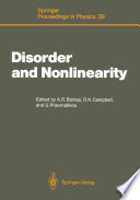 Disorder and Nonlinearity [E-Book] : Proceedings of the Workshop J.R. Oppenheimer Study Center Los Alamos, New Mexico, 4–6 May, 1988 /