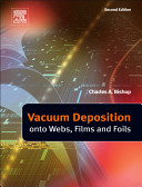 Vacuum deposition onto webs, films and foils [E-Book] /