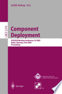 Component Deployment [E-Book] : IFIP/ACM Working Conference, CD 2002 Berlin, Germany, June 20–21, 2002 Proceedings /