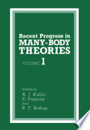 Recent Progress in Many-Body Theories [E-Book] /