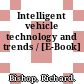 Intelligent vehicle technology and trends / [E-Book]