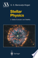 Stellar Physics [E-Book] : Stellar Evolution and Stability /