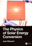 The physics of solar energy conversion /