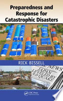 Preparedness and response for catastrophic disasters [E-Book] /