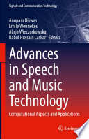 Advances in Speech and Music Technology [E-Book] : Computational Aspects and Applications /