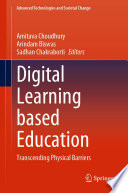 Digital Learning based Education [E-Book] : Transcending Physical Barriers /