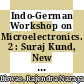 Indo-German Workshop on Microelectronics. 2 : Suraj Kund, New Delhi, December, 7th - 8th, 1995 /