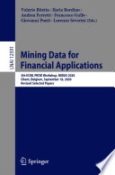 Mining Data for Financial Applications [E-Book] : 5th ECML PKDD Workshop, MIDAS 2020, Ghent, Belgium, September 18, 2020, Revised Selected Papers /