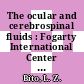 The ocular and cerebrospinal fluids : Fogarty International Center symposium: proceedings : Bethesda, MD, 03.05.76-06.05.76.
