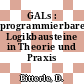 GALs : programmierbare Logikbausteine in Theorie und Praxis /
