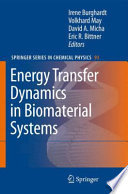 Energy Transfer Dynamics in Biomaterial Systems [E-Book] /