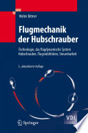 Flugmechanik der Hubschrauber [E-Book] : Technologie, das flugdynamische System Hubschrauber, Flugstabilitäten, Steuerbarkeit /