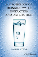 Microbiology of drinking water production and distribution [E-Book] /