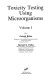 Toxicity testing using microorganisms. vol 0001.