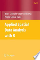 Applied spatial data analysis with R /