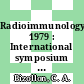 Radioimmunology 1979 : International symposium on radioimmunology 0004: proceedings : Lyon, 19.04.79-21.04.79.