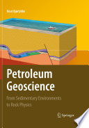Petroleum Geoscience [E-Book] : From Sedimentary Environments to Rock Physics /