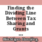 Finding the Dividing Line Between Tax Sharing and Grants [E-Book]: A Statistical Investigation /