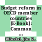 Budget reform in OECD member countries [E-Book]: Common trends /