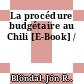 La procédure budgétaire au Chili [E-Book] /