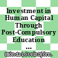 Investment in Human Capital Through Post-Compulsory Education and Training [E-Book]: Selected Efficiency and Equity Aspects /