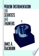 Modern instrumentation for scientists and engineers /